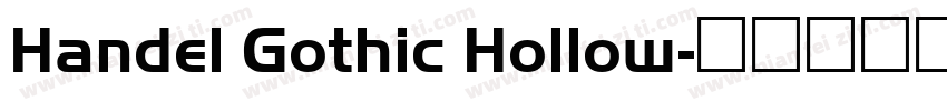 Handel Gothic Hollow字体转换